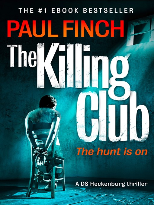 Title details for The Killing Club by Paul Finch - Available